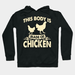 This Body Is Made Of Chicken T Shirt For Women Men Hoodie